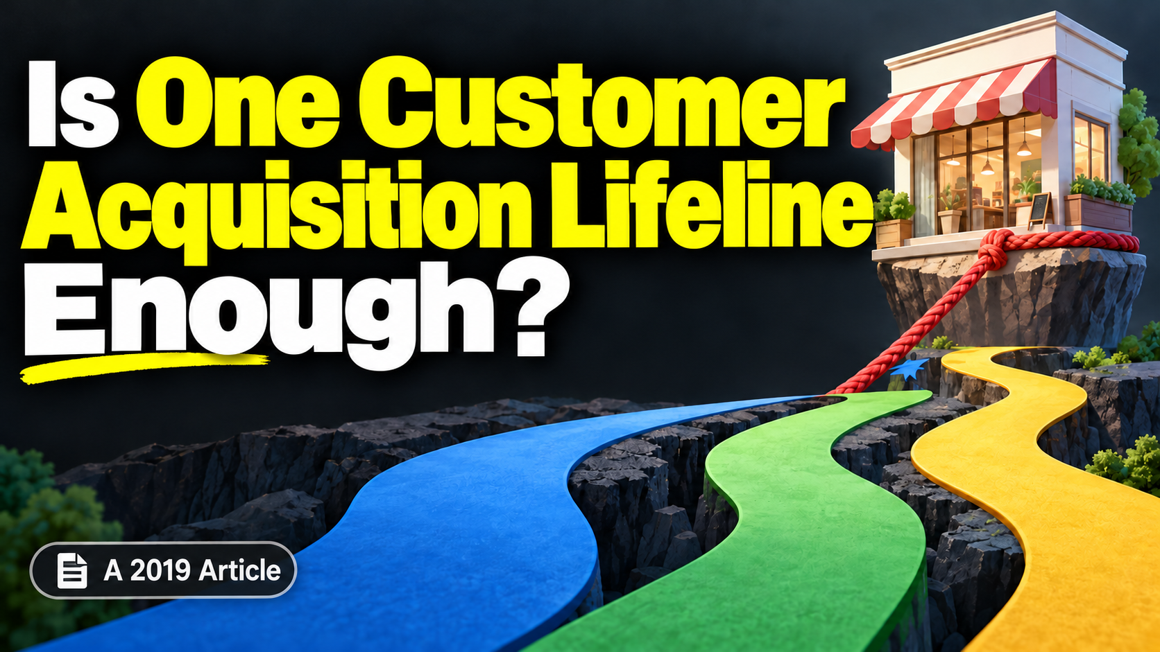 Article illustration: Is One Customer Acquisition Lifeline Enough?