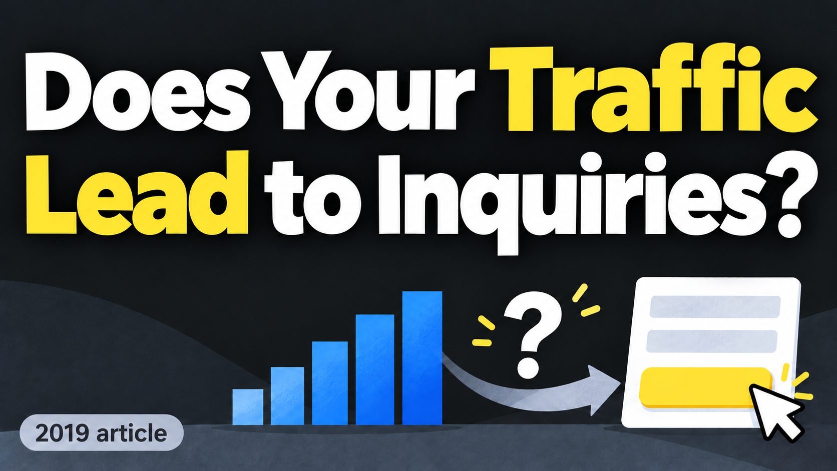 Article illustration: Does Your Traffic Lead to Inquiries?