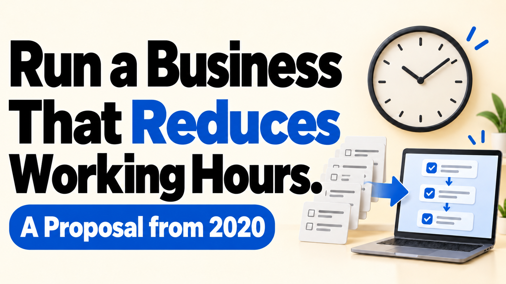 Article illustration: Run a Business That Reduces Working Hours.