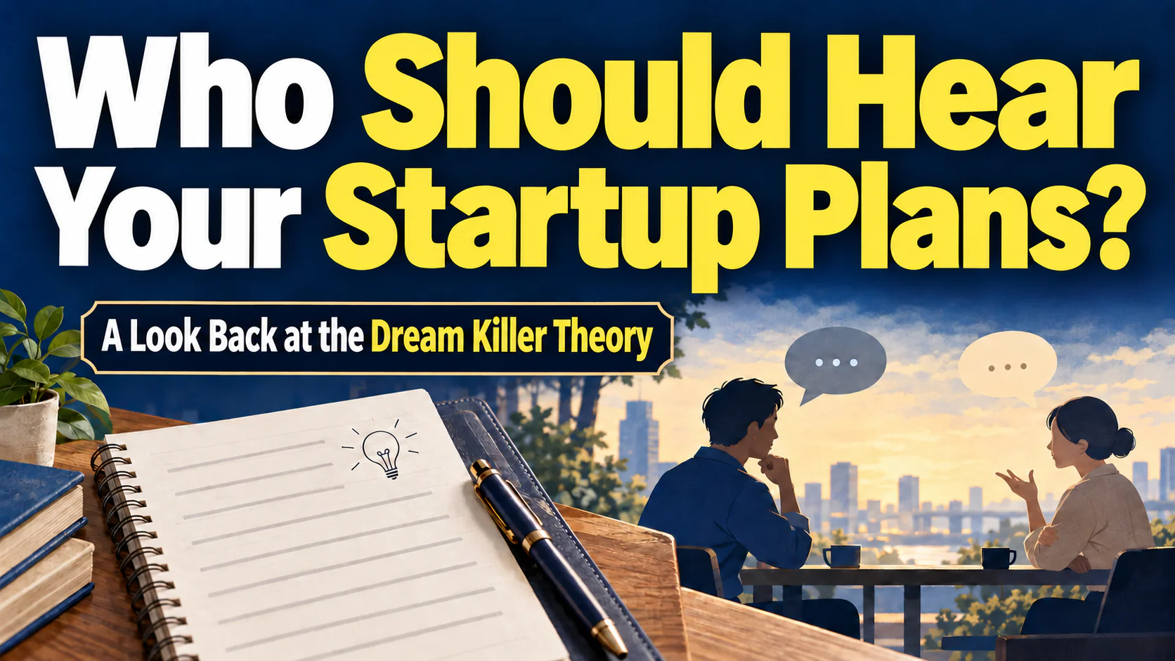 Article illustration: Who Should Hear Your Startup Plans?