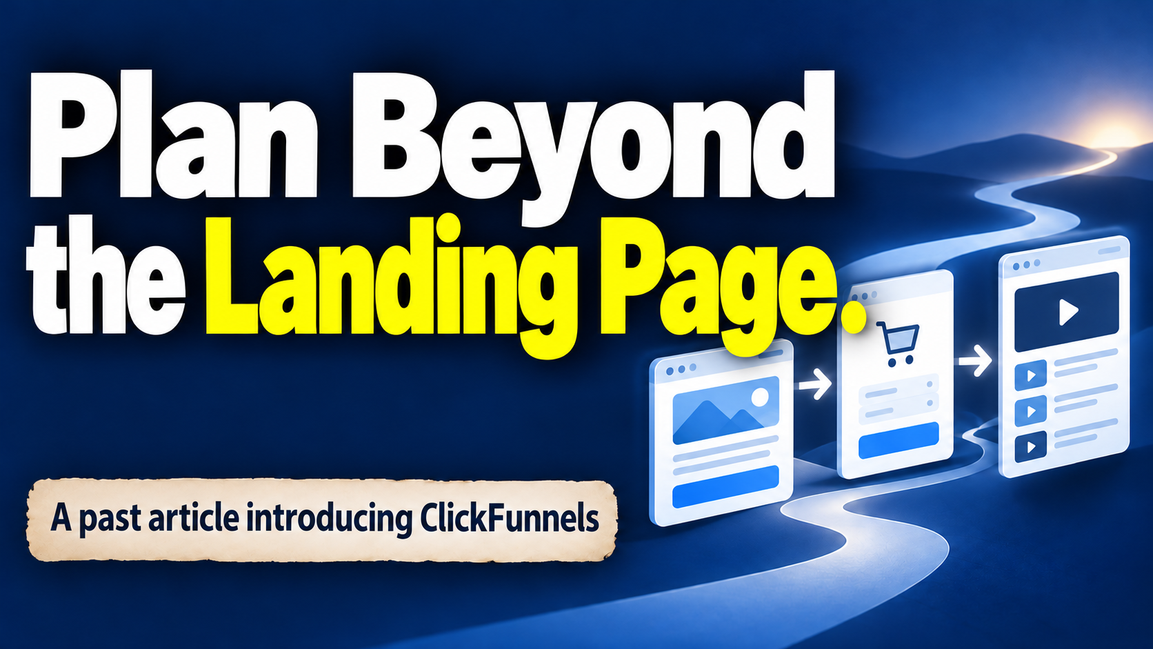 Article illustration: Plan Beyond the Landing Page.