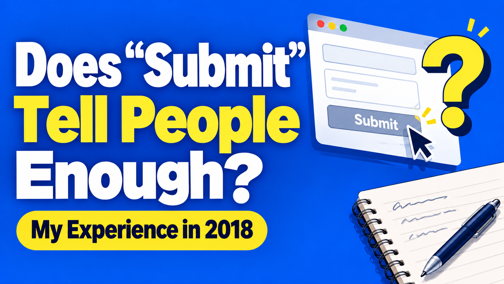 Article illustration: Does “Submit” Tell People Enough?