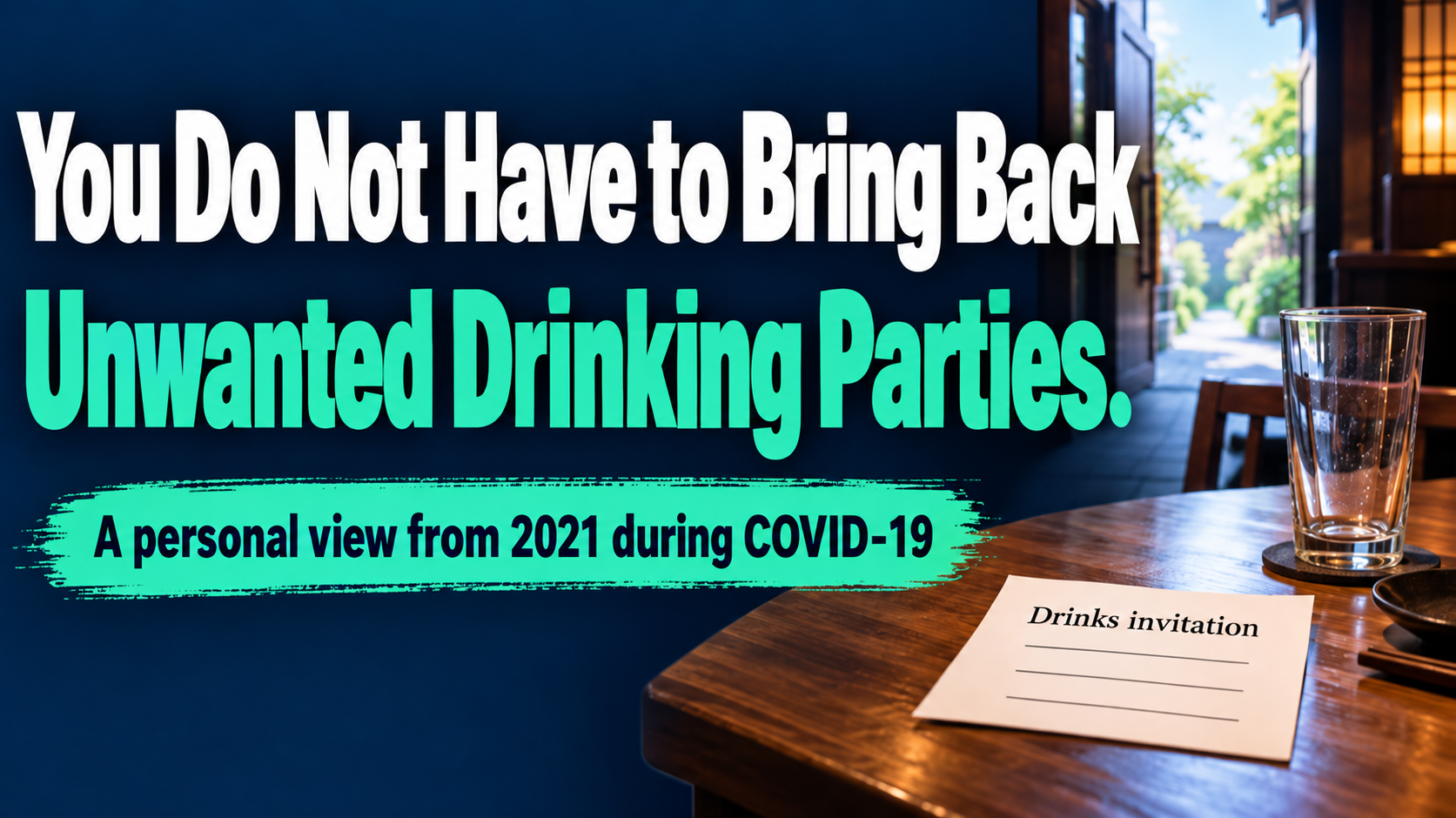 Article illustration: You Do Not Have to Bring Back Unwanted Drinking Parties.