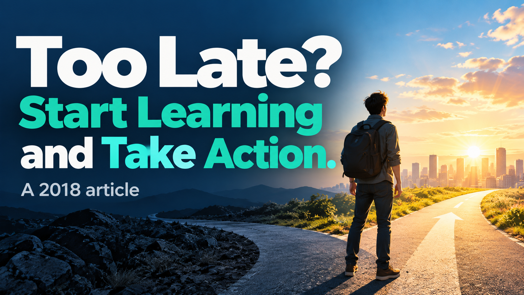 Article illustration: Too Late? Start Learning and Take Action.