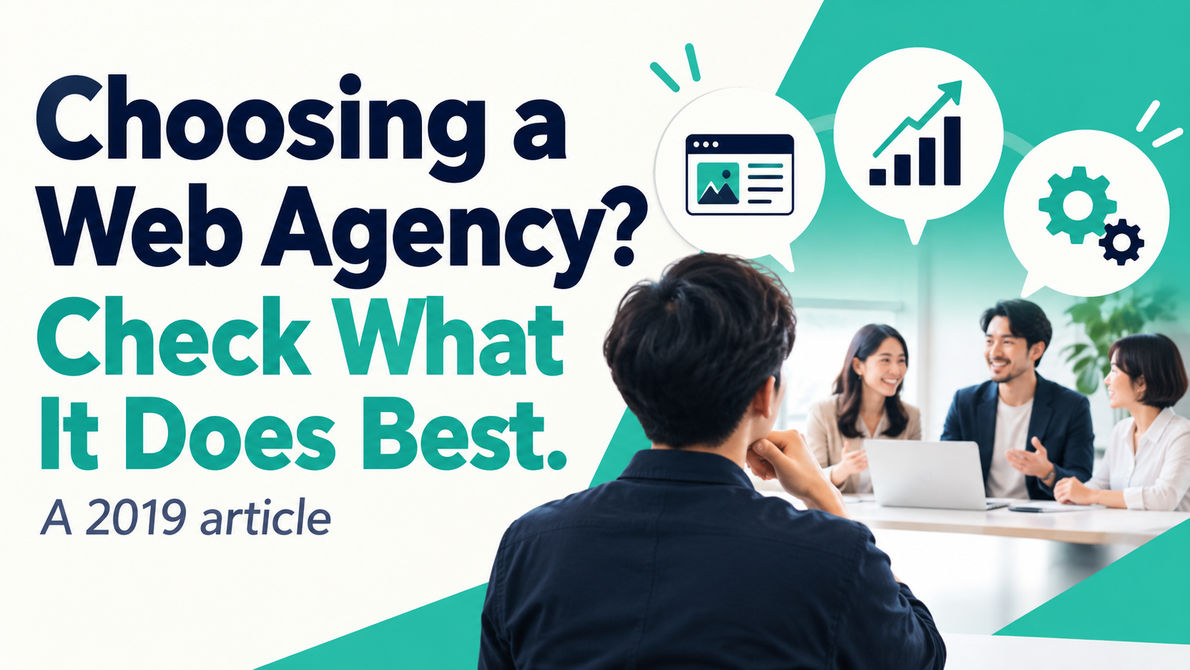 Article illustration: Choosing a Web Agency? Check What It Does Best.