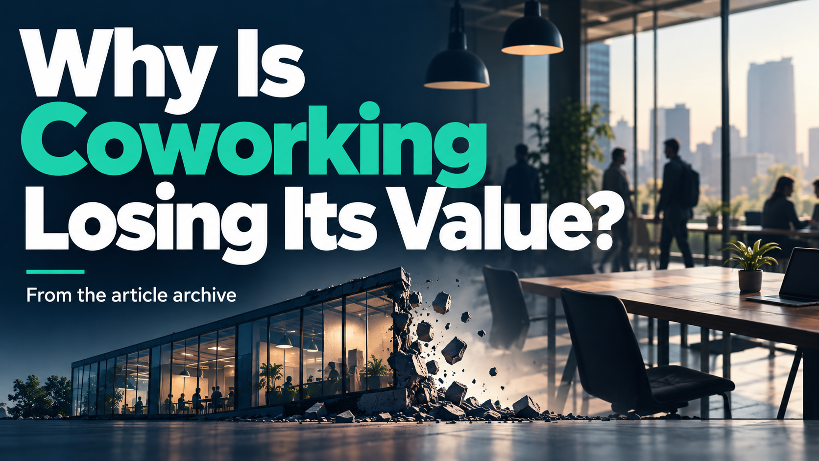 Article illustration: Why Is Coworking Losing Its Value?