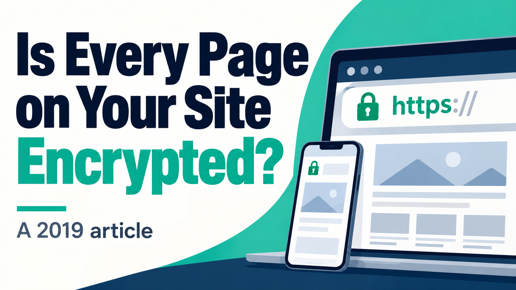 Article illustration: Is Every Page on Your Site Encrypted?